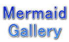 Mermaid Gallery 